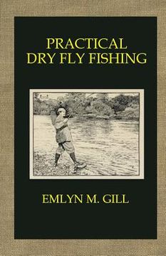 portada Practical Dry Fly Fishing (en Inglés)
