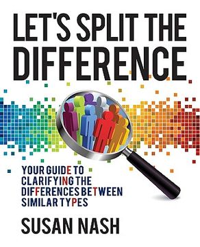 portada let's split the difference: your guide to clarifying the differences between similar types