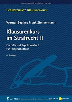 portada Klausurenkurs im Strafrecht ii: Ein Fall- und Repetitionsbuch für Fortgeschrittene (Schwerpunkte Klausurenkurs) (in German)