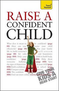 portada Raise a Confident Child (Teach Yourself) (en Inglés)