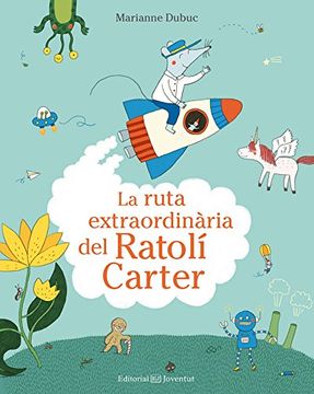 portada La Ruta Extraordinària del Ratolí Carter (Els Meus Primers Contes) (in Catalá)