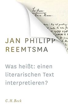 portada Was Heißt: Einen Literarischen Text Interpretieren? Voraussetzungen und Implikationen des Redens Über Literatur (en Alemán)