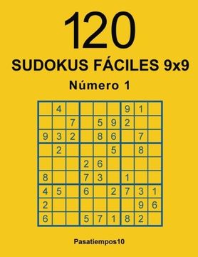 portada 120 Sudokus fáciles 9x9 - N. 1 (Volume 1) (Spanish Edition)