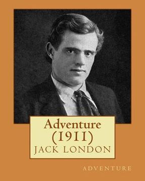 portada Adventure (1911) by Jack London (en Inglés)