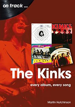 portada The Kinks on Track: Every Album, Every Song (en Inglés)