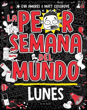 portada LA PEOR SEMANA DEL MUNDO LUNES (in Spanish)