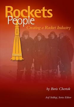 portada Rockets and People Volume II: Creating a Rocket Industry (en Inglés)