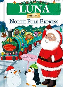 portada Luna on the North Pole Express (en Inglés)