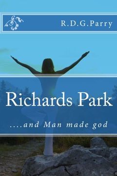 portada Richards Park ... and Man made god (Volume 1)