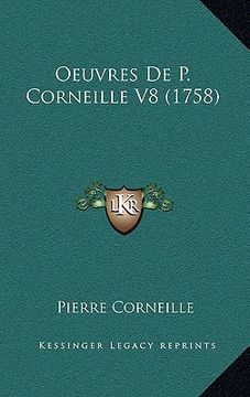 portada Oeuvres De P. Corneille V8 (1758) (in French)