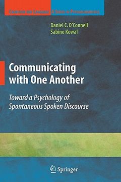 portada communicating with one another: toward a psychology of spontaneous spoken discourse (en Inglés)