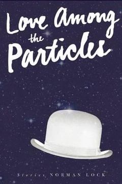 portada love among the particles (in English)