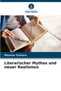 portada Literarischer Mythos und neuer Realismus (in German)