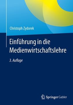 portada Einführung in Die Medienwirtschaftslehre (in German)