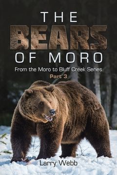 portada The Bears of Moro: Part 3 (en Inglés)