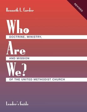 portada Who are we? Leader's Guide Doctrine, Ministry, and Mission of the United Methodist Church 