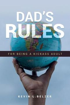 portada Dad's Rules For Being A Kickass Adult (en Inglés)