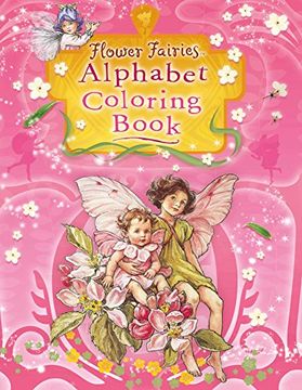 portada Flower Fairies: Alphabet Coloring Book [Idioma Inglés] (in English)