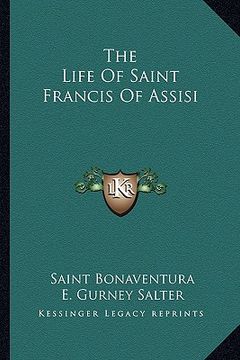 portada the life of saint francis of assisi (in English)