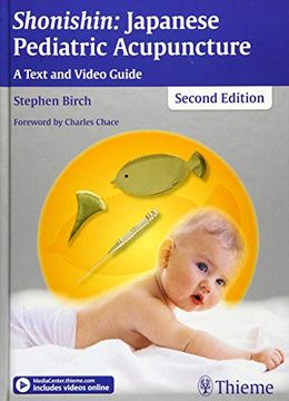 portada Shonishin: Japanese Pediatric Acupuncture: A Text and Video Guide