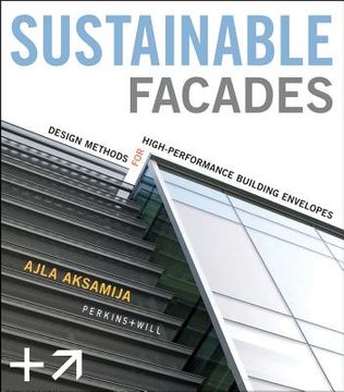 portada Sustainable Facades: Design Methods for High-Performance Building Envelopes (in English)