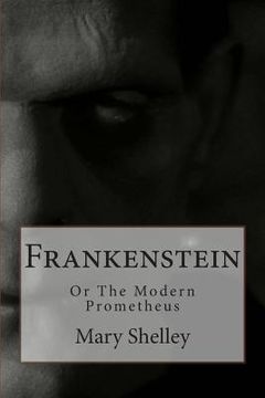 portada Frankenstein: Or The Modern Prometheus