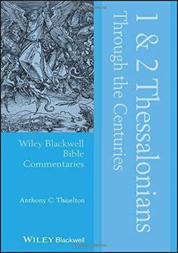portada 1 and 2 Thessalonians Through the Centuries (Wiley Blackwell Bible Commentaries) (in English)