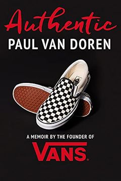 portada Authentic: A Memoir by the Founder of Vans (en Inglés)