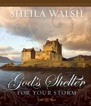 god`s shelter for your storm