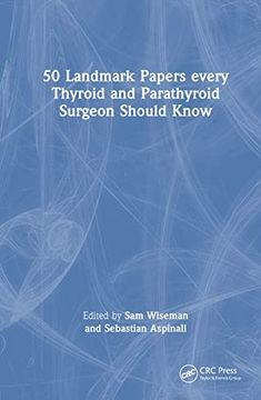 portada 50 Landmark Papers Every Thyroid and Parathyroid Surgeon Should Know (in English)