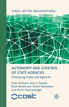 portada Autonomy and Control of State Agencies: Comparing States and Agencies (Public Sector Organizations) (in English)
