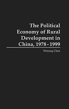 portada The Political Economy of Rural Development in China, 1978-1999 (en Inglés)