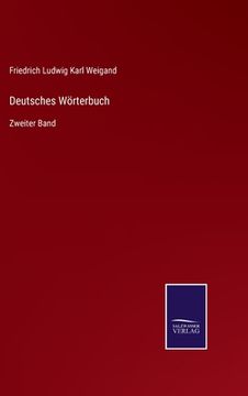 portada Deutsches Wörterbuch: Zweiter Band (en Alemán)