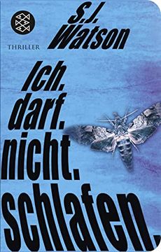 portada Ich. Darf. Nicht. Schlafen. Thriller (Fischer Taschenbibliothek) (in German)