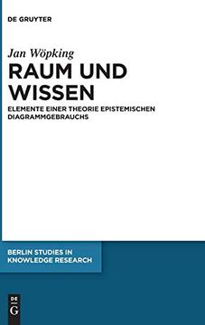 portada Raum und Wissen: Elemente Einer Theorie Epistemischen Diagrammgebrauchs (en Alemán)