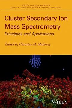 portada cluster secondary ion mass spectrometry: principles and applications (en Inglés)