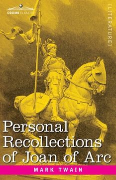 portada Personal Recollections of Joan of Arc: by the Sieur Louis de Conte