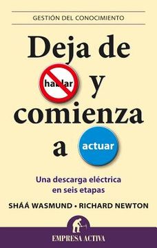 portada Deja de Hablar Y Comienza a Actuar (in Spanish)