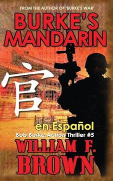portada Burke's Mandarin, en español: Libro n° 5 de la Serie de Acción y Aventura (in Spanish)