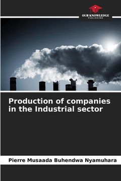 portada Production of companies in the Industrial sector (in English)