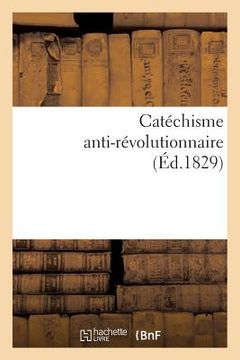 portada Catéchisme Anti-Révolutionnaire (in French)