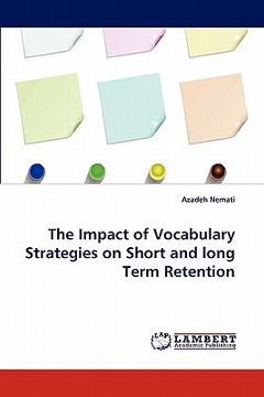 portada the impact of vocabulary strategies on short and long term retention (en Inglés)