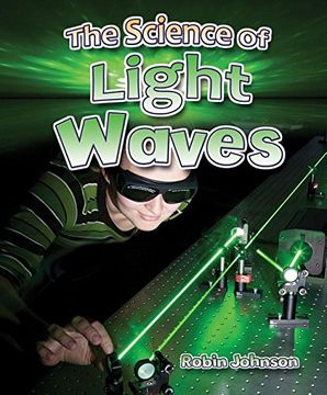 portada The Science of Light Waves (Catch a Wave)