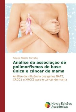 portada Analise Da Associacao de Polimorfismos de Base Unica E Cancer de Mama