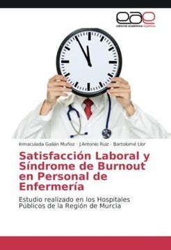 portada Satisfacción Laboral y Síndrome de Burnout en Personal de Enfermería