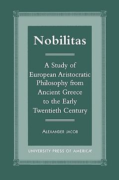 portada nobilitas: a study of european aristocratic philosophy from ancient greece to the early twentieth century (en Inglés)
