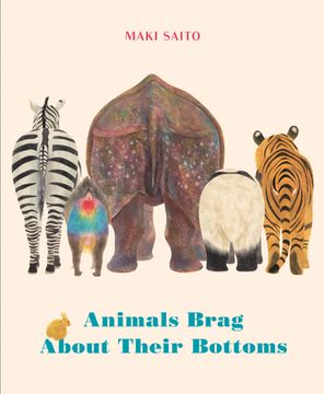 portada Animals Brag About Their Bottoms (en Inglés)