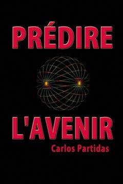 portada Prédire l'Avenir (in French)
