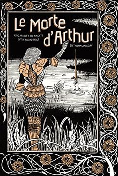 portada Le Morte D'arthur: King Arthur & the Knights of the Round Table (Knickerbocker Classics) 