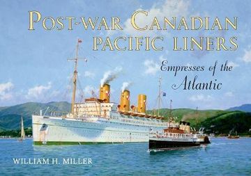 portada Post-War Canadian Pacific Liners: Empresses of the Atlantic (in English)